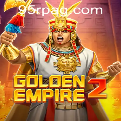 Explore the Exciting World of GoldenEmpire2: A Comprehensive Guide with Keyword 95R